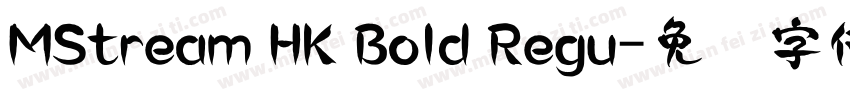 MStream HK Bold Regu字体转换
